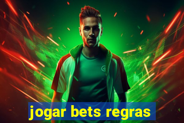 jogar bets regras