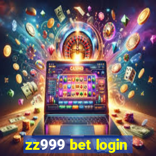 zz999 bet login