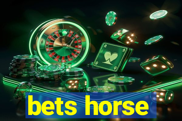 bets horse