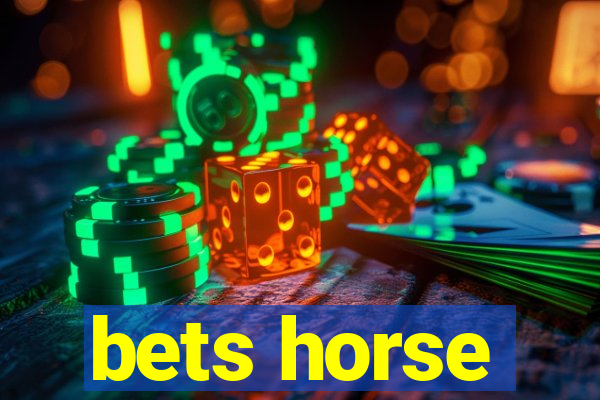 bets horse