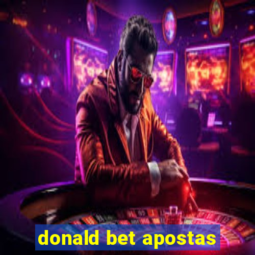 donald bet apostas