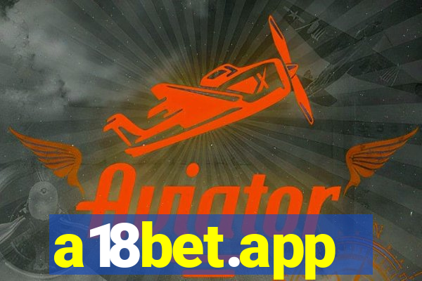 a18bet.app