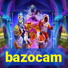 bazocam