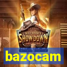 bazocam