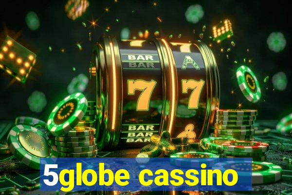 5globe cassino