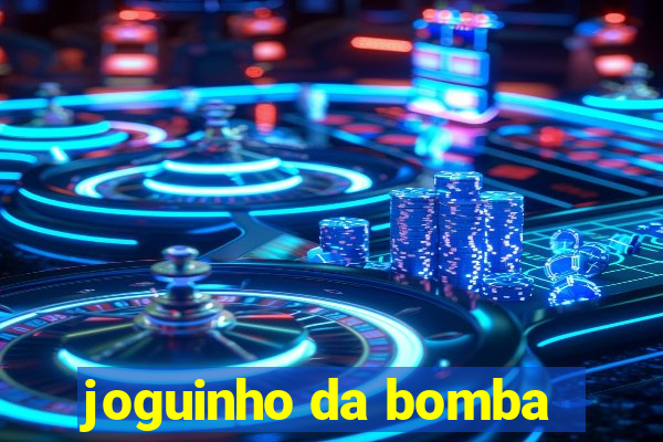 joguinho da bomba