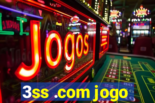 3ss .com jogo