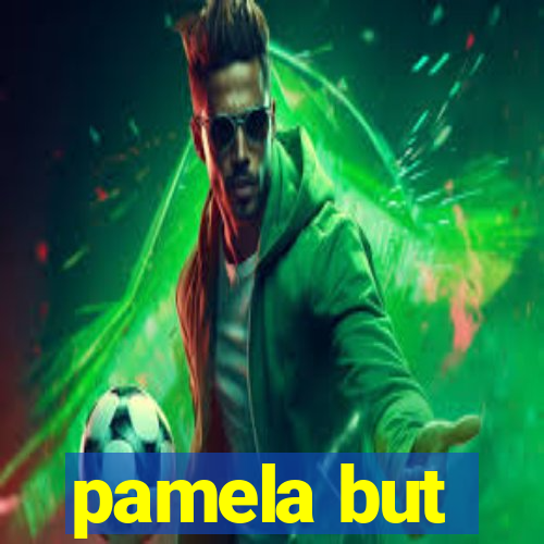 pamela but