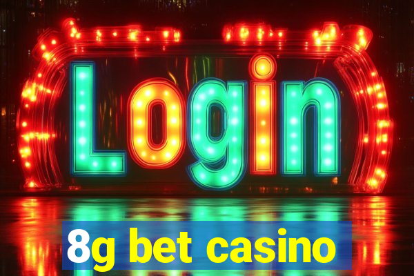 8g bet casino