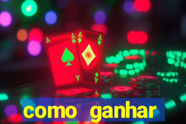 como ganhar dinheiro no slot