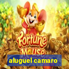 aluguel camaro