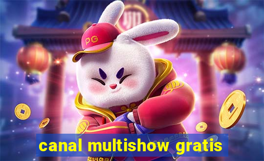 canal multishow gratis