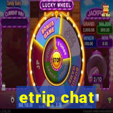 etrip chat