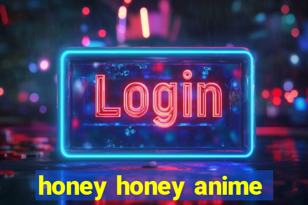 honey honey anime