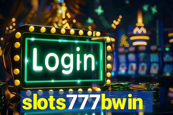 slots777bwin