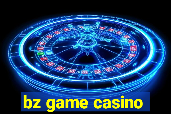 bz game casino