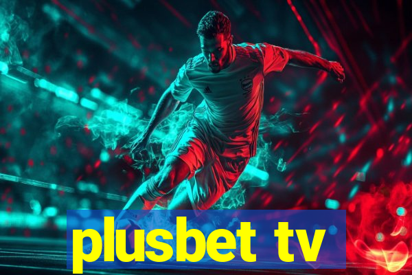 plusbet tv