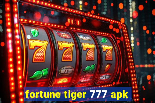 fortune tiger 777 apk