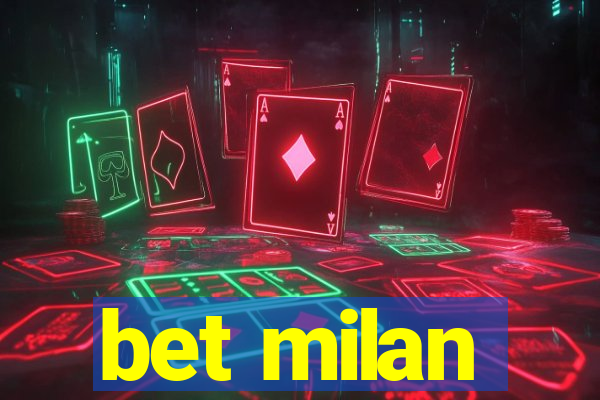 bet milan