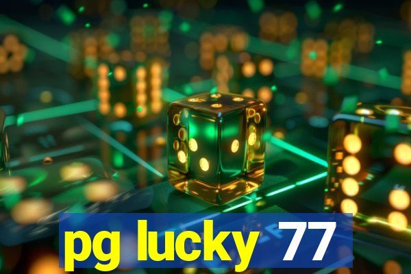 pg lucky 77