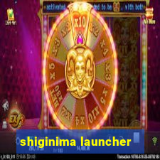 shiginima launcher