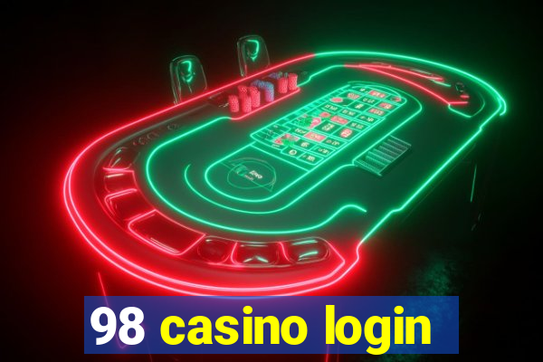 98 casino login