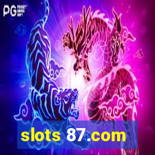 slots 87.com