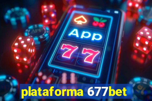 plataforma 677bet