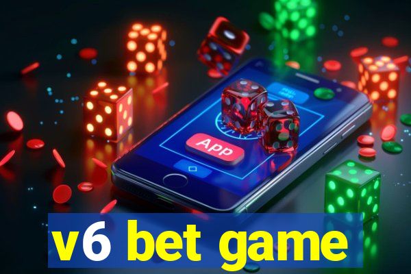 v6 bet game