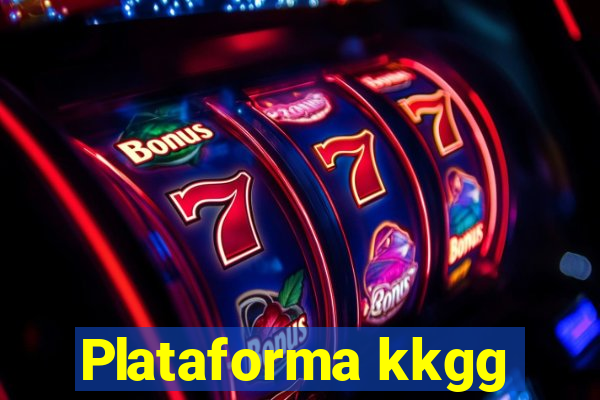 Plataforma kkgg