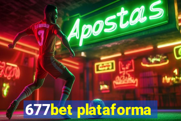 677bet plataforma