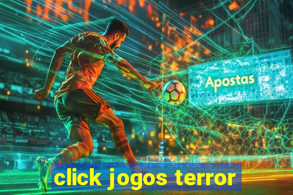 click jogos terror