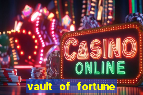 vault of fortune slot free play