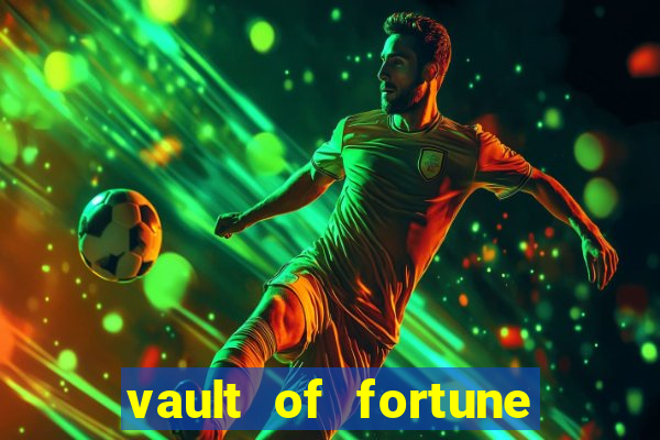 vault of fortune slot free play