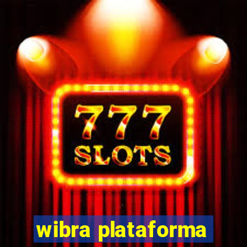 wibra plataforma