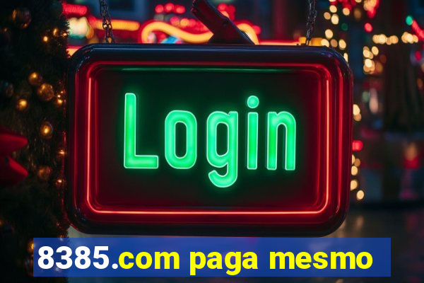 8385.com paga mesmo