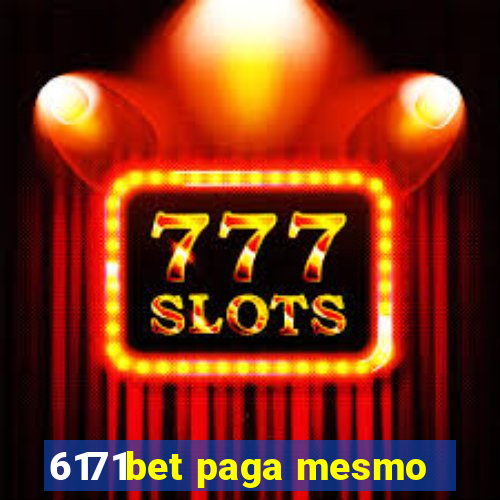 6171bet paga mesmo