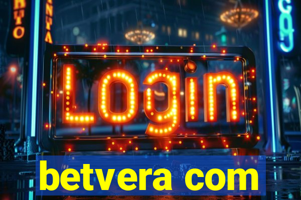 betvera com