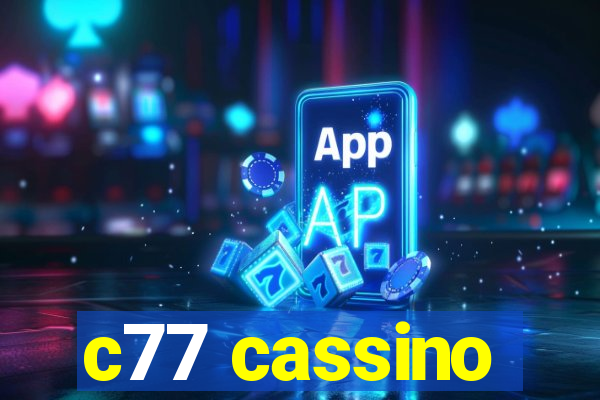 c77 cassino