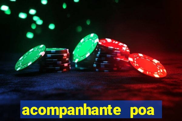 acompanhante poa zona sul