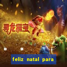 feliz natal para imprimir e recortar