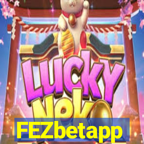 FEZbetapp