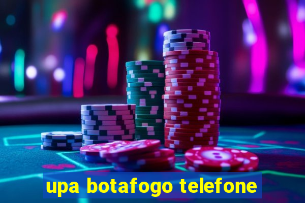 upa botafogo telefone