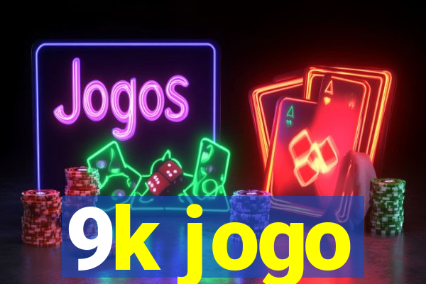 9k jogo