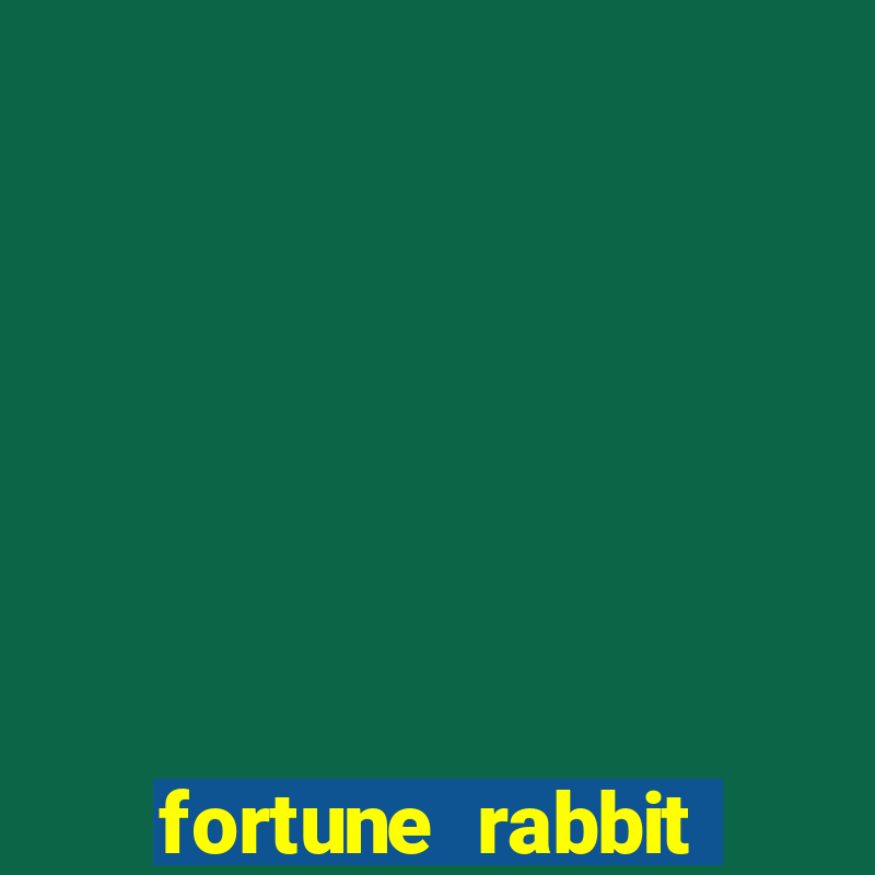 fortune rabbit horario pagante