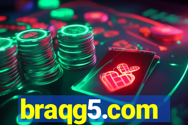 braqg5.com