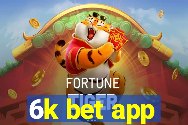 6k bet app