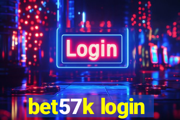 bet57k login