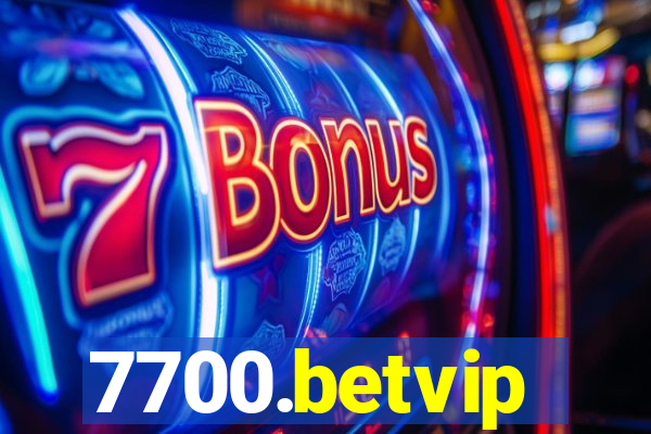 7700.betvip