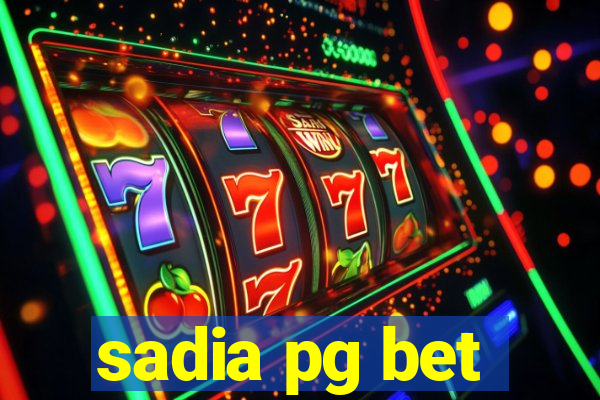 sadia pg bet